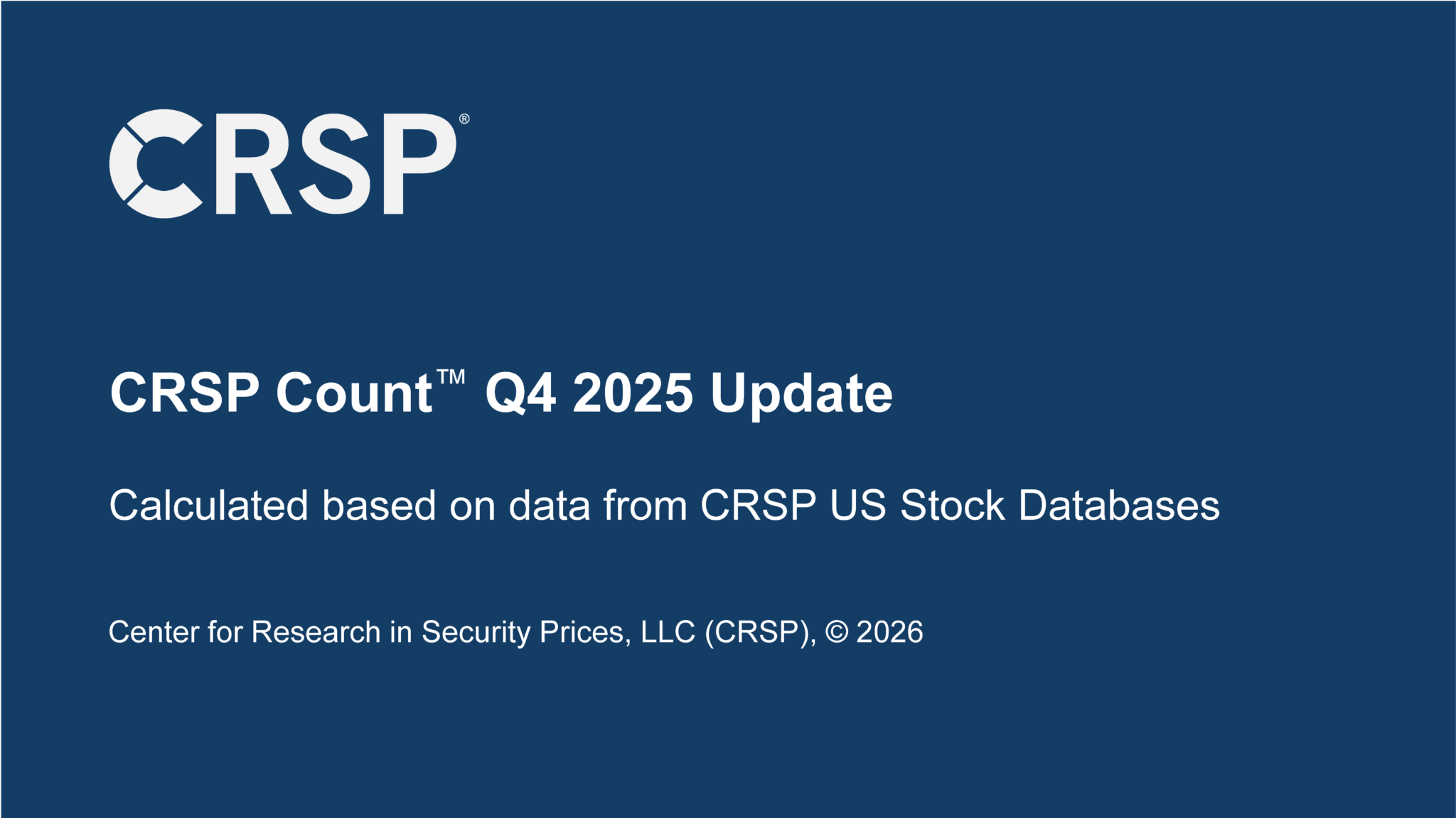 CRSP Count™ Quarterly Update - December 2025 - Center for Research in ...